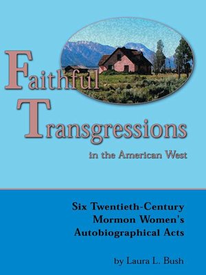 cover image of Faithful Transgressions In the American West
